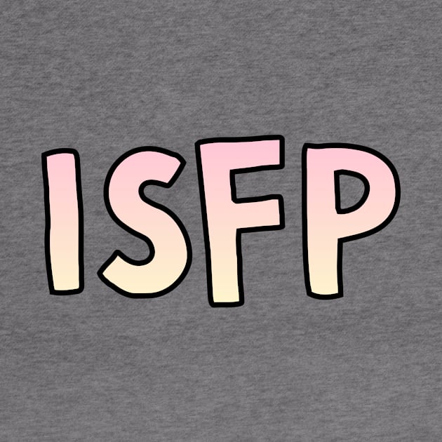 ISFP Gradient Cartoony Text by The MBTI Shop